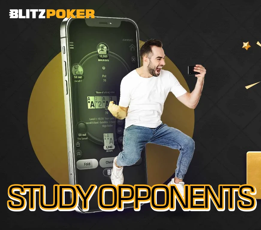 Study Opponents in Blitzpoker